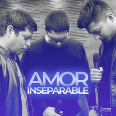 2020.05.13-Amor Inseparable