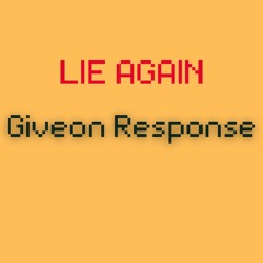 Lie Again - Giveon (Caleya response)