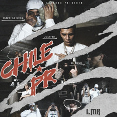 Chile x PR - Slick La Mina, Il Nene de Oro & Juliito