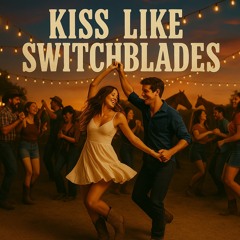 Kiss like Switchblades Version 1