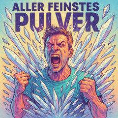 Aller Feinstes Pulver