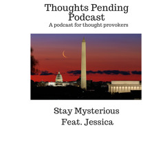 Stay Mysterious Feat Jessica