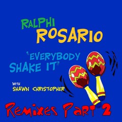 Everybody Shake It (feat. Shawn Christopher) (Ralphi's Funky House Dub)