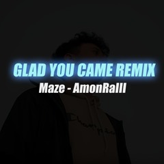 Glad You Came (Remix Maze & AmonRaIII, by The Wanted)