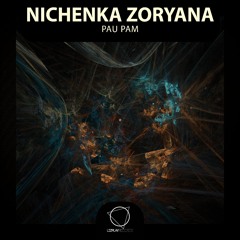 Nichenka Zoryana - Pau Pam (Lizplay Records)