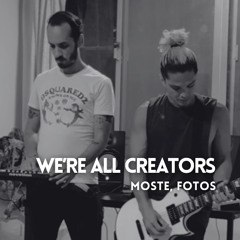 We're All Creators (Demo)