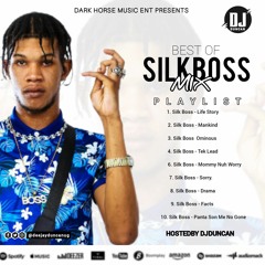 Best Of Silk Boss 2024 Mix By Dj Duncan From Dark Horse Music Ent