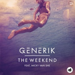 The Weekend (Radio Edit) [feat. Nicky Van She]