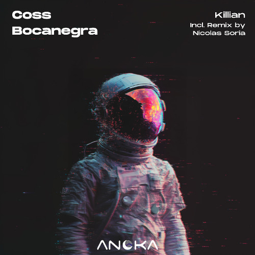 Coss Bocanegra - Killian (Nicolas Soria Remix) [Anoka]