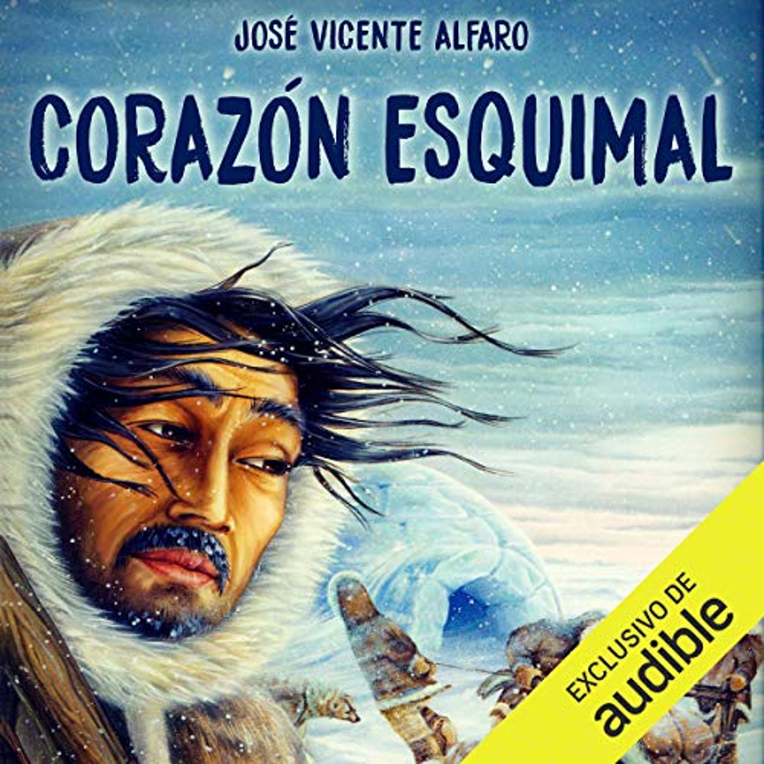Corazón Esquimal [Eskimo Heart] (Audiolibro) | Prueba Gratis