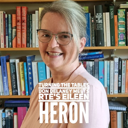 Series 5, Episode 2. Turning the Tables with Eileen Heron, RTÉ Radio One's Countrywide