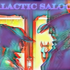 Galactic Saloon- Ecstatic Dance Mix