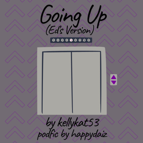 Going Up (Ed's Version)