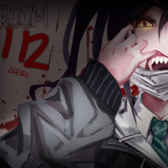 Nightcore ⇴ ROOM 112 [Zaryah]