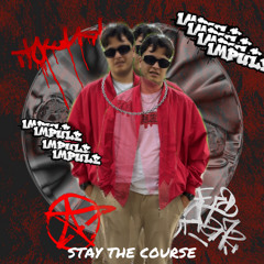 IMPULZ DUBZ - STAY THE COURSE (CLIP)
