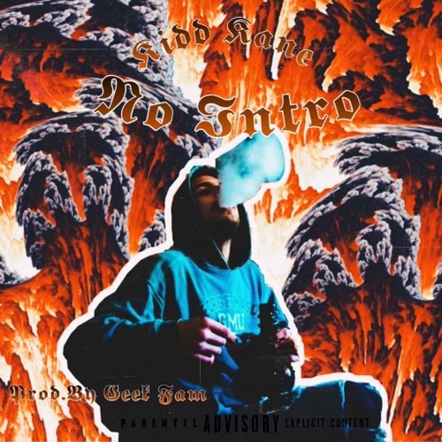 Kidd Kane - No Intro(prod By. Geek Fam) Unmixed/Unmastered