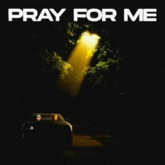 Pray For Me ft. Bizarre