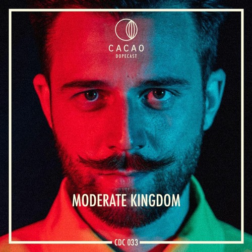 Cacao Dopecast CDC033: Moderate Kingdom