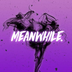 LDE - MEANWHILE - [FREE DL]