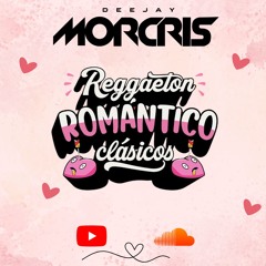 MIX REGGAETON ROMANTICO ANTIGUO💔❤️‍🩹 RKM Y KEN-Y, EDDY LOVER, FACTORIA, MAKANO, MAS...) DJ MORCRIS
