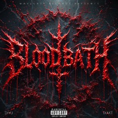 Diyu, IXAKT - Bloodbath