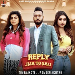 Reply Jija To Sali By Tim Raikoti, Jasmeen Akhtar  | Coin Digital | New Punjabi Songs 2022
