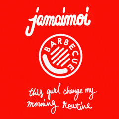 [PREMIERE] Jamaimoi - This Gurl Change My Morning Routine (Selfhood remix) [barbecue]