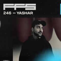 FFS246: Yashar