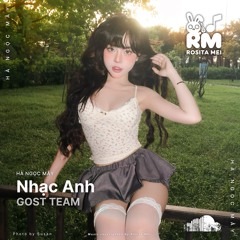 Nhạc Anh - Gost Team