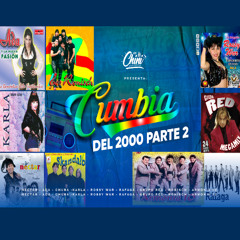 Mix Cumbias del 2000 (Parte 2) - Los Chini Brothers X DJ Chini X DJ Jhonz X Aguilar DJ