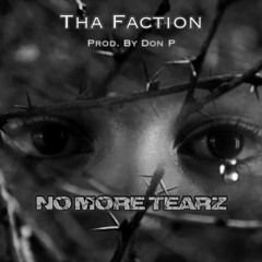 No More Tearz. Prod. by Don P