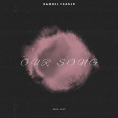 Our Song