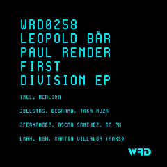 PREMIERE: WRD0258: Leopold Bär, Paul Render - First Division (Degrand Remix)
