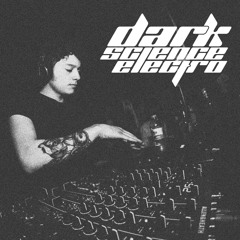 Dark Science Electro presents: Tomás Viana guest mix