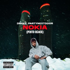 Drake - Nokia (Pinto Remix)