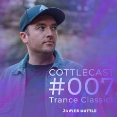 CottleCast Radio Episode 007 [Trance Classics DJ Mix]