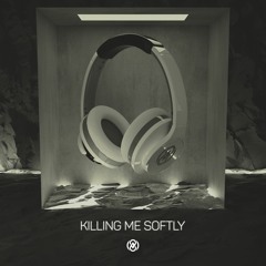 Boostereo & The Trendy - Killing Me Softly (8D Audio)