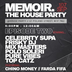 Pure Vibes Ent - Live At Memoir (The House Party) 07.09.2025