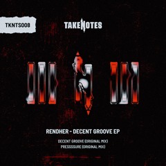 PremEar: Rendher - Decent Groove [TKNTS008]