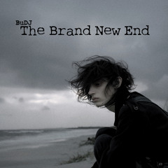 The Brand New End