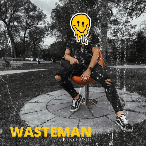 Wasteman - Lucky Fraser