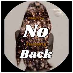 No Turning Back
