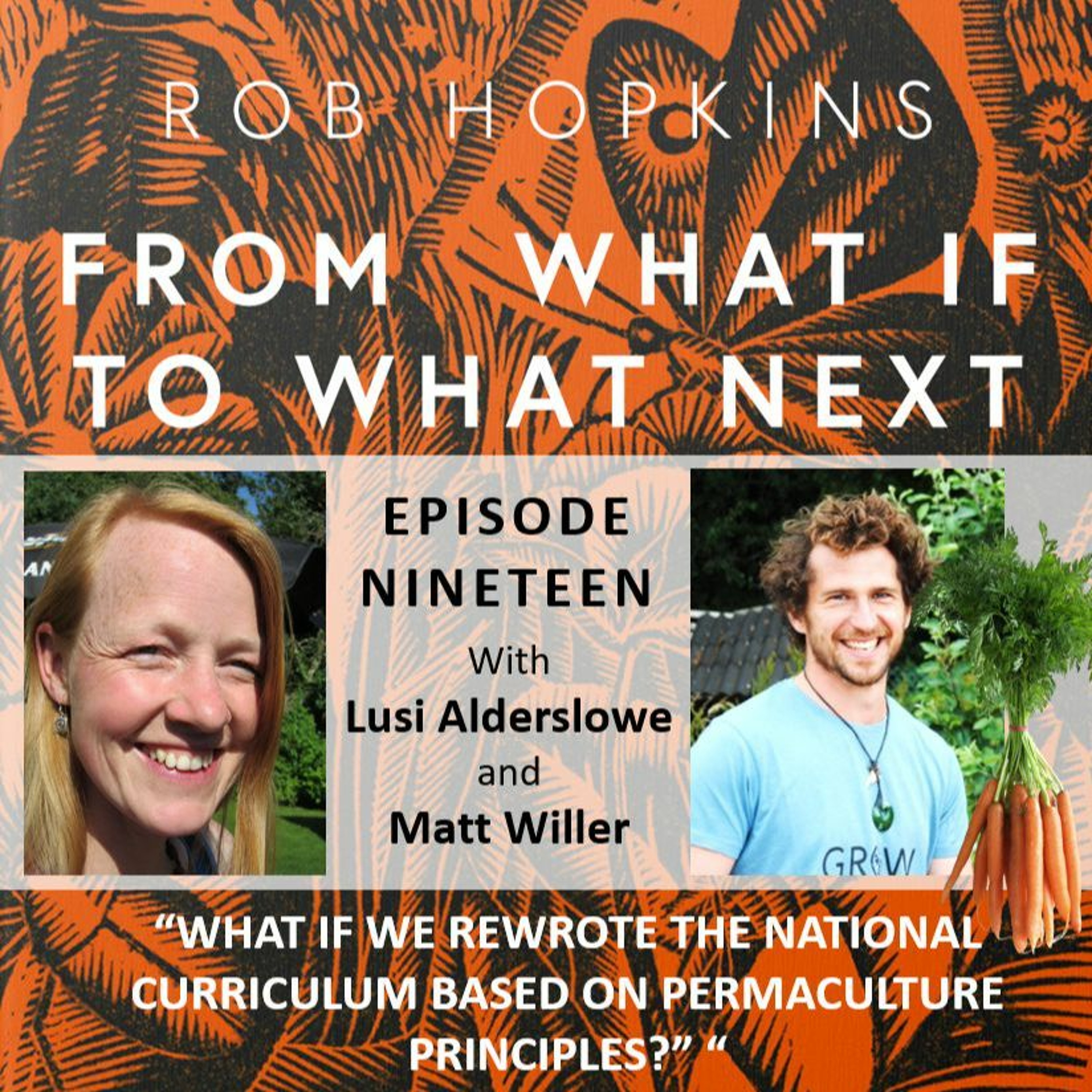 Episode Nineteen: What if we rewrote the National Curriculum based on permaculture principles? episode artwork
