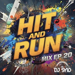 Hit and Run Mix EP. 20