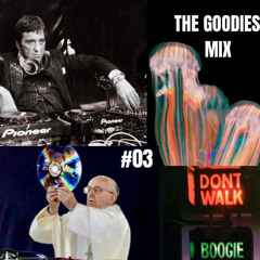 The Goodies Mix #03