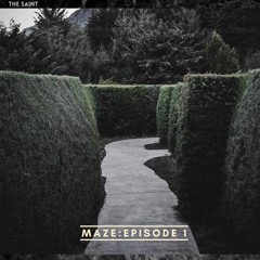 Maze : episode 1