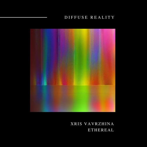 Xris Vavrzhina - Ethereal