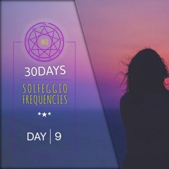 963 Hz 》 Awake any System and Connects to Higher Self | 30DAYS ⚕ Solfeggio Frequencies DAY9