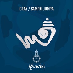 GRAY - Sampai Jumpa (Original Mix)