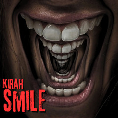 KIRAH - Smile (Original Mix) FREEDL